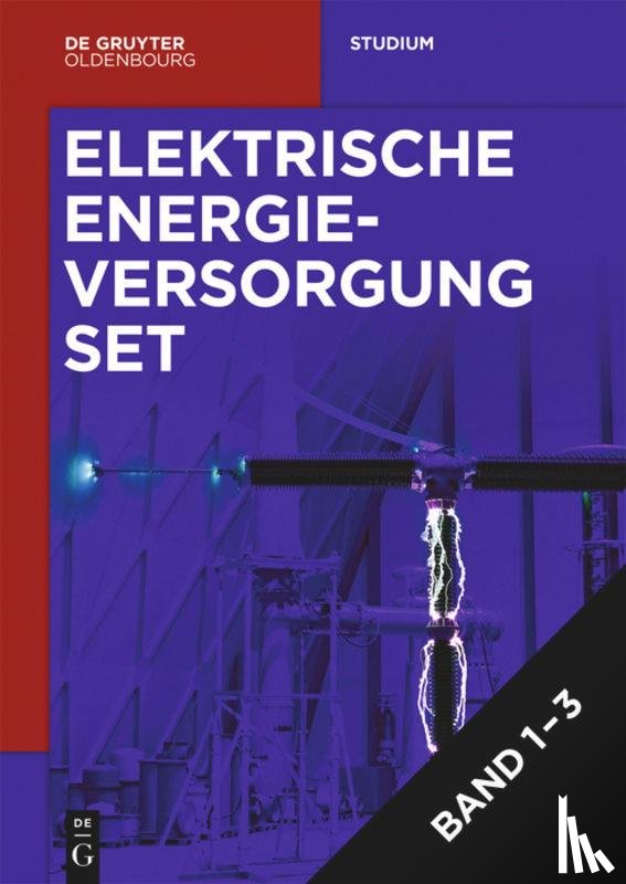 Hofmann, Lutz - Elektrische Energieversorgung, Vol. 1-3 (Set)