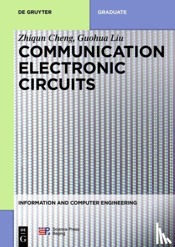 Cheng, Zhiqun, Liu, Guohua - Communication Electronic Circuits