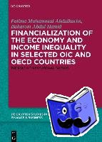 Abdulkarim, Fatima Muhammad, Mirakhor, Abbas, Hamid, Baharom Abdul - Financialization of the economy and income inequality in selected OIC and OECD countries