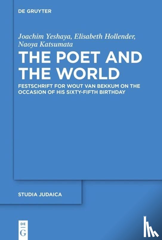 Yeshaya, Joachim, Hollender, Elisabeth, Katsumata, Naoya - The Poet and the World