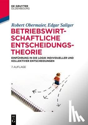 Obermaier, Robert, Saliger, Edgar - Betriebswirtschaftliche Entscheidungstheorie