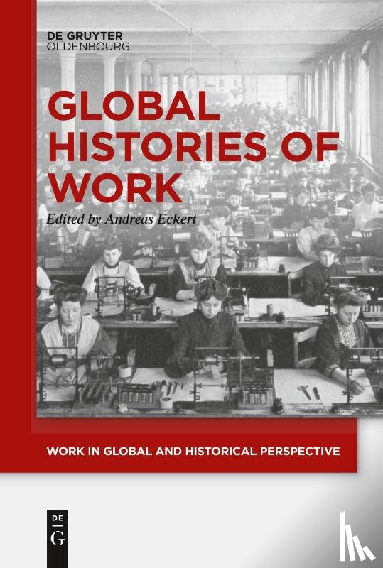  - Global Histories of Work