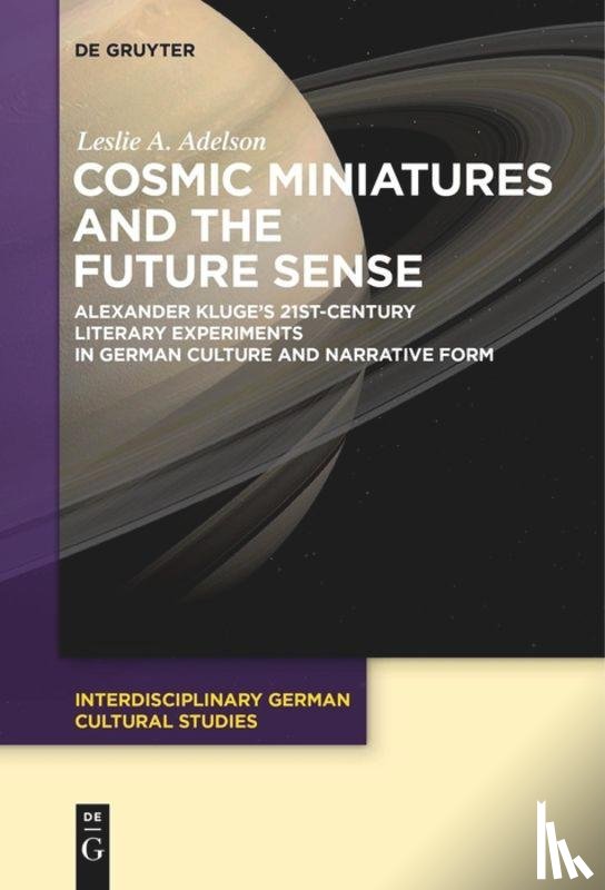 Adelson, Leslie A. - Cosmic Miniatures and the Future Sense