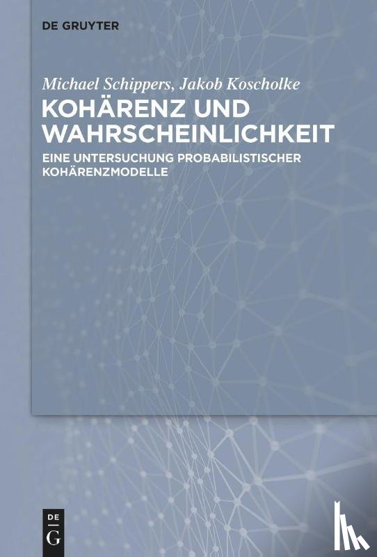 Koscholke, Jakob, Schippers, Michael - Koharenz und Wahrscheinlichkeit