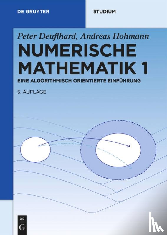 Deuflhard, Peter - Numerische Mathematik 1