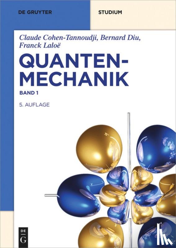Cohen-Tannoudji, Claude, Diu, Bernard, Laloe, Franck - Quantenmechanik