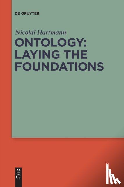 Hartmann, Nicolai - Ontology: Laying the Foundations