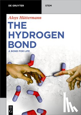 Huttermann, Aloys - The Hydrogen Bond