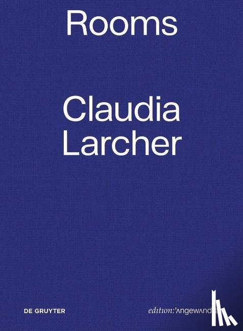  - Claudia Larcher – Rooms