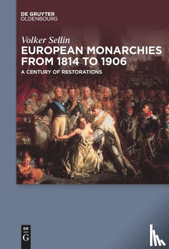 Sellin, Volker - European Monarchies from 1814 to 1906