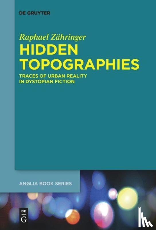 Zahringer, Raphael - Hidden Topographies