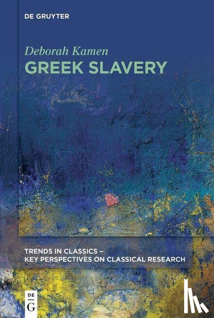Kamen, Deborah - Kamen, D: Greek Slavery