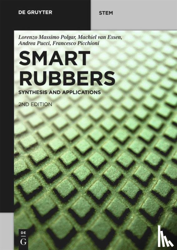 Polgar, Lorenzo Massimo, van Essen, Machiel, Pucci, Andrea, Picchioni, Francesco - Smart Rubbers