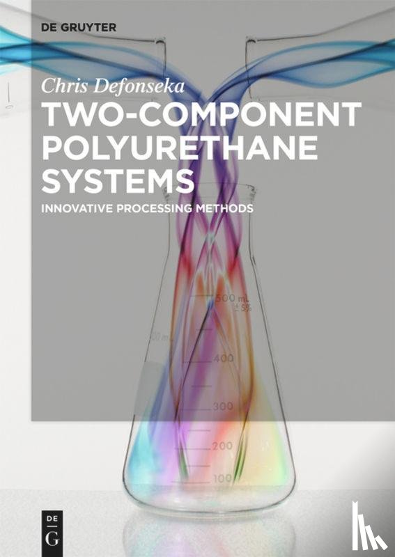 Defonseka, Chris - Two-Component Polyurethane Systems
