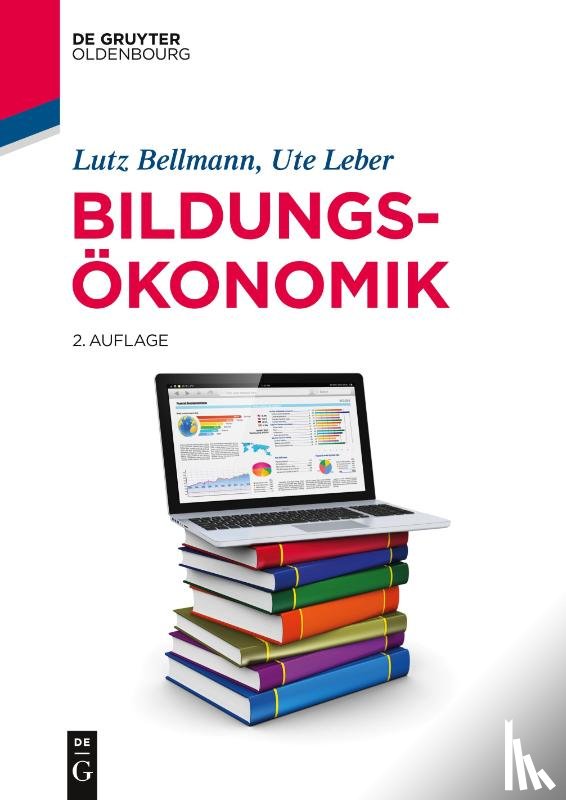 Bellmann, Lutz, Leber, Ute - Bildungsoekonomik