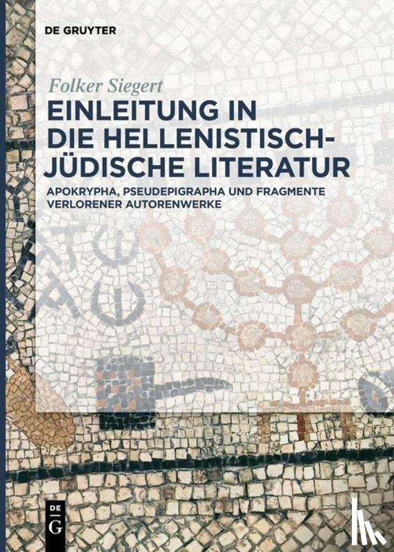 Siegert, Folker - Einleitung in die hellenistisch-judische Literatur