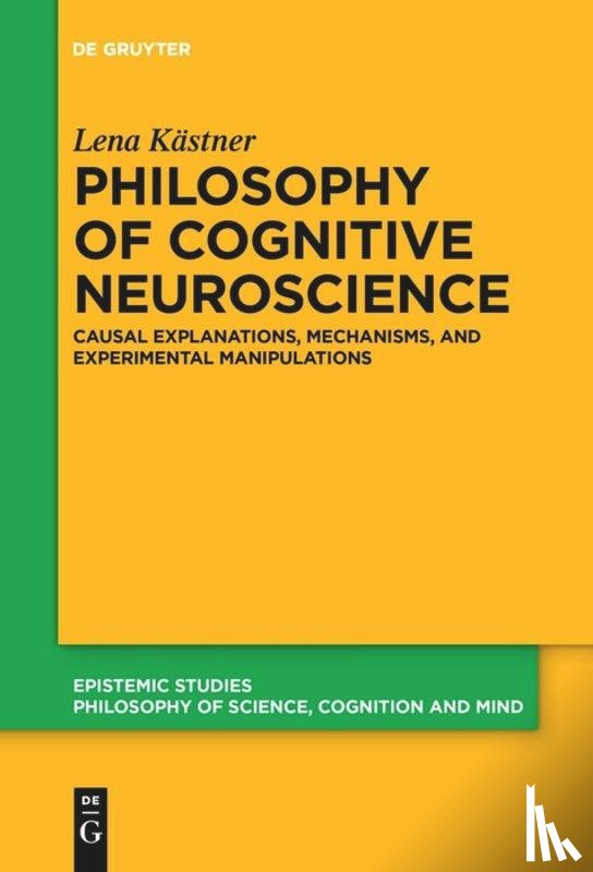 Kastner, Lena - Philosophy of Cognitive Neuroscience