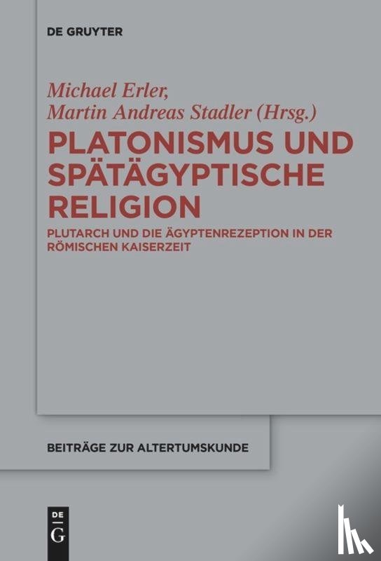  - Platonismus Und Spatagyptische Religion