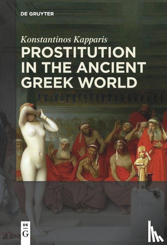 Kapparis, Konstantinos - Prostitution in the Ancient Greek World