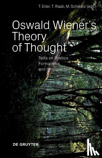  - Oswald Wiener's Theory of Thought