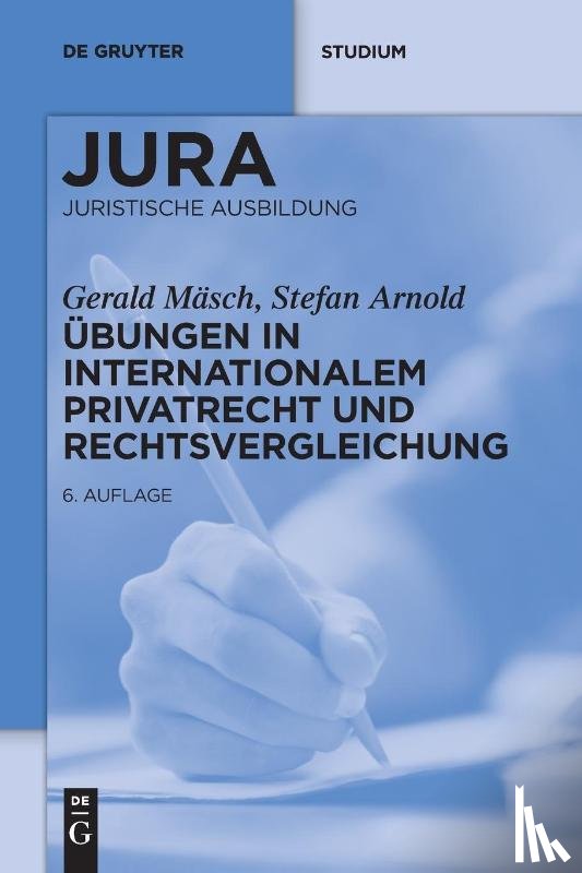 Masch, Gerald, Arnold, Stefan - UEbungen in Internationalem Privatrecht und Rechtsvergleichung