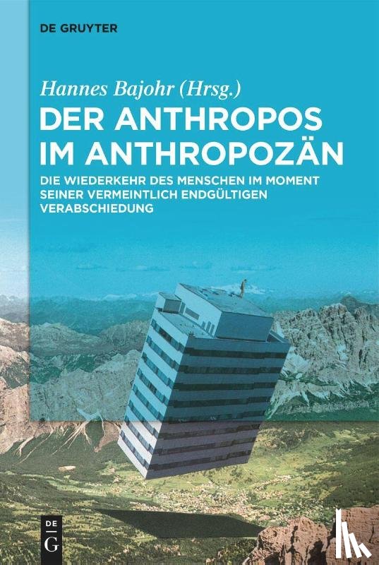  - Der Anthropos im Anthropozän