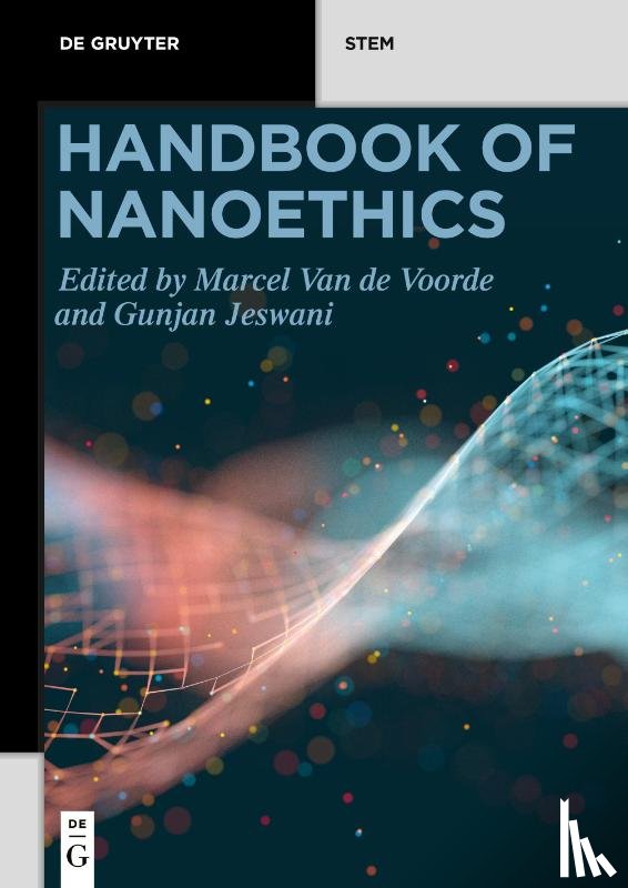  - Handbook of Nanoethics