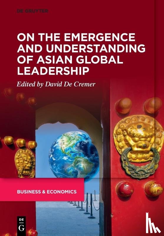  - On the Emergence and Understanding of Asian Global Leadership