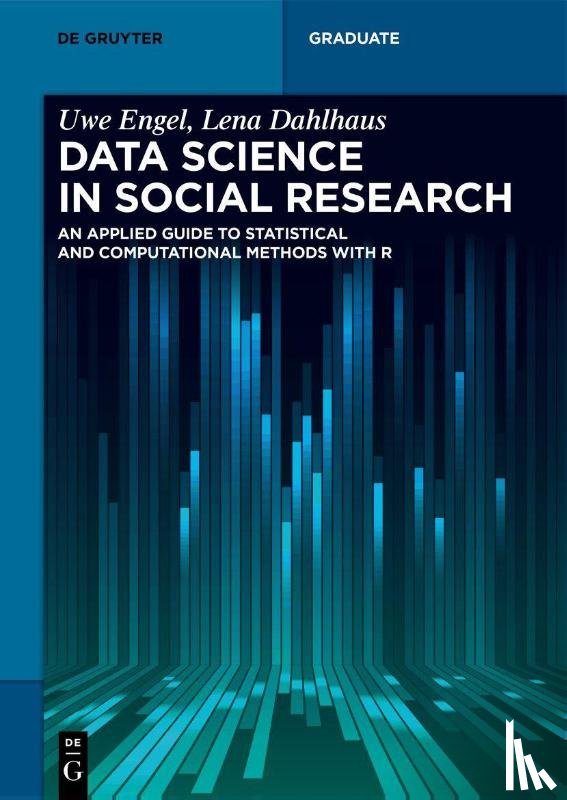 Engel, Uwe, Dahlhaus, Lena - Data Science in Social Research