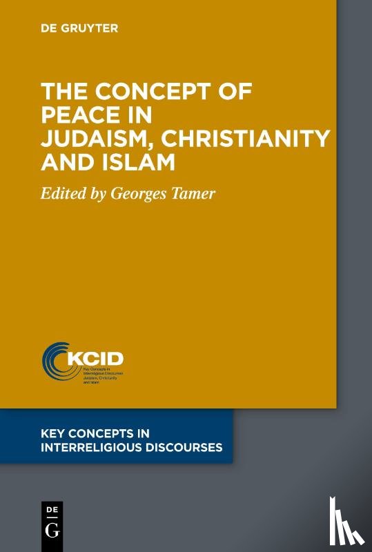  - The Concept of Peace in Judaism, Christianity and Islam