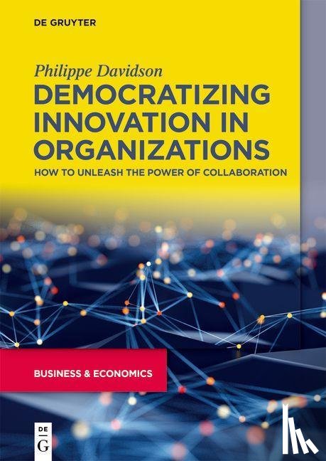 Davidson, Philippe - Democratizing Innovation in Organizations