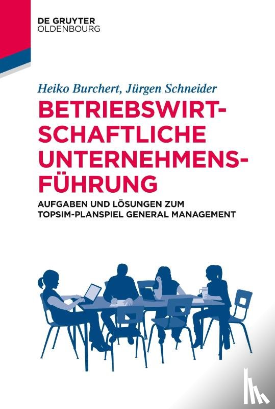 Burchert Schneider, Heiko Jurgen - Betriebswirtschaftliche Unternehmensfuhrung