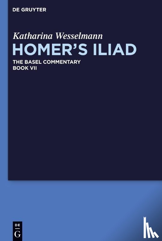Wesselmann, Katharina - Homer's Iliad
