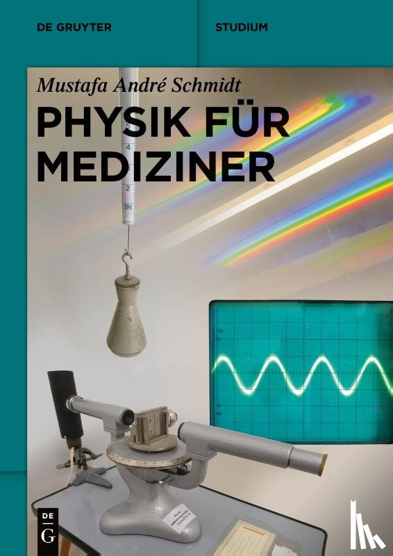 Schmidt, Mustafa Andre - Physik Fur Mediziner