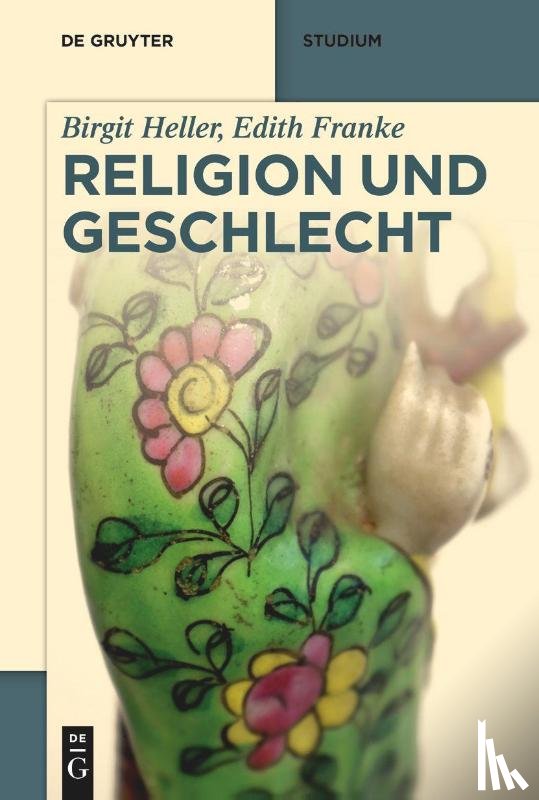 Heller, Birgit, Franke, Edith - Religion und Geschlecht