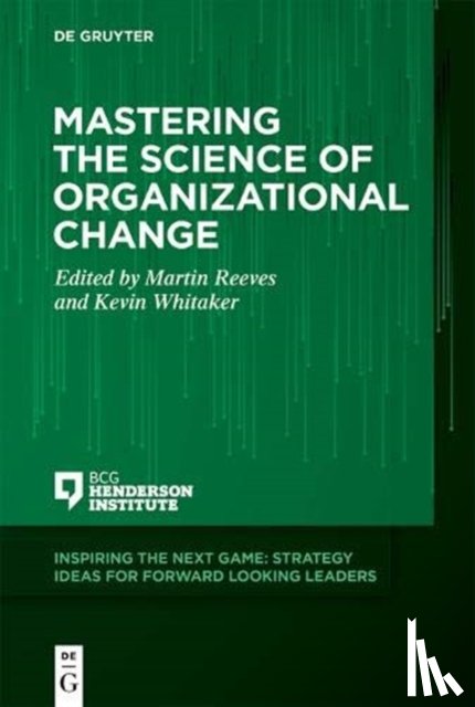  - Mastering the Science of Organizational Change