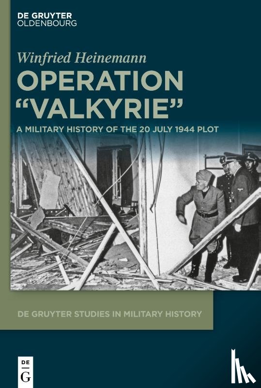 Heinemann, Winfried - Operation "Valkyrie"