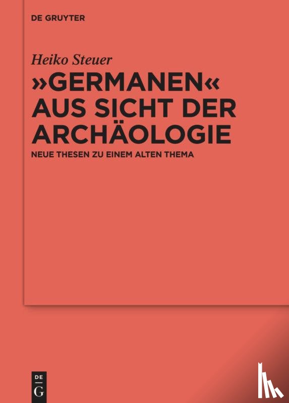 Steuer, Heiko - "Germanen" aus Sicht der Archäologie