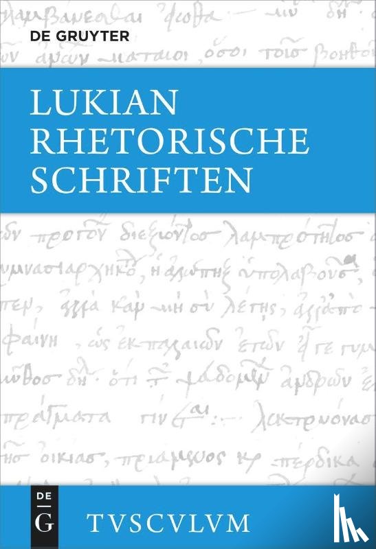 Lukian - Rhetorische Schriften