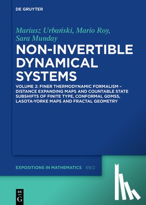 Urbanski, Mariusz, Roy, Mario, Munday, Sara - Finer Thermodynamic Formalism – Distance Expanding Maps and Countable State Subshifts of Finite Type, Conformal GDMSs, Lasota-Yorke Maps and Fractal Geometry