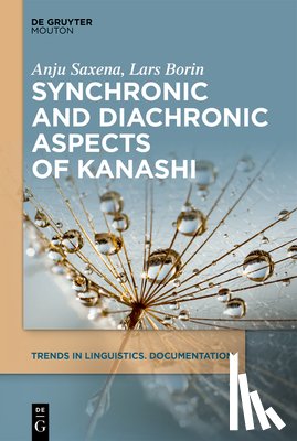 Saxena, Anju, Borin, Lars - Synchronic and Diachronic Aspects of Kanashi