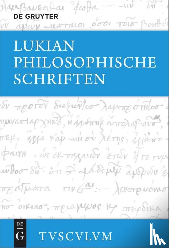 Lukian - Philosophische Schriften