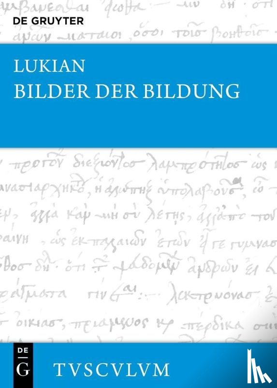 Lukian - Bilder der Bildung