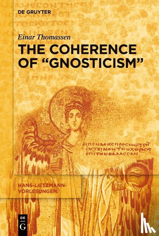 Thomassen, Einar - The Coherence of “Gnosticism”