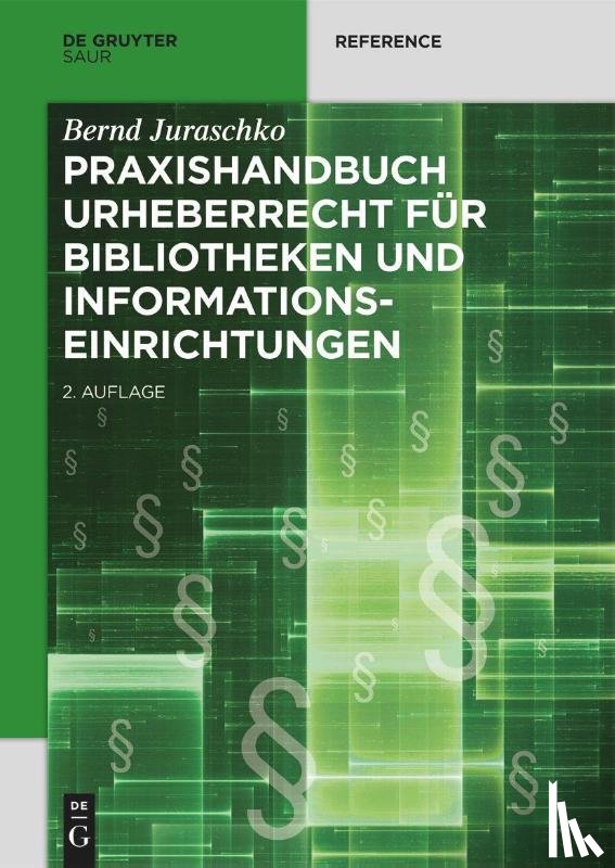 Juraschko, Bernd - Praxishandbuch Urheberrecht fur Bibliotheken und Informationseinrichtungen