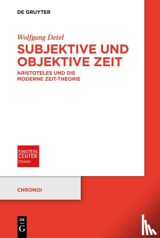 Detel, Wolfgang - Subjektive Und Objektive Zeit