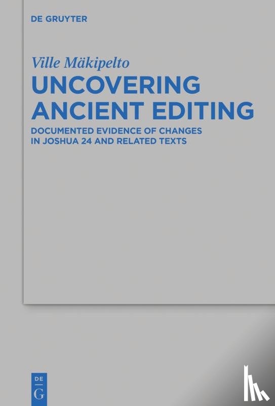 Makipelto, Ville - Uncovering Ancient Editing