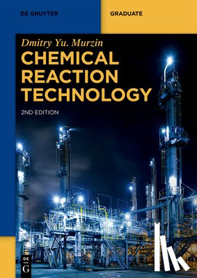 Murzin, Dmitry Yu. - Chemical Reaction Technology