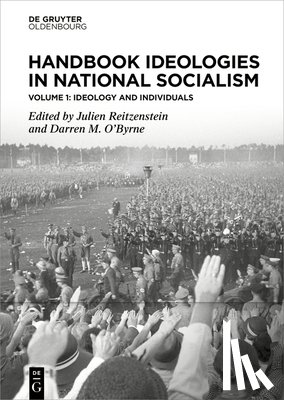 Reitzenstein, Julien - Handbook Ideologies in National Socialism: Vol. 1: Ideology and Individuals