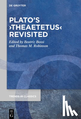  - Plato's >Theaetetus< Revisited